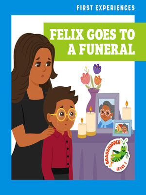 cover image of Felix Goes to a Funeral